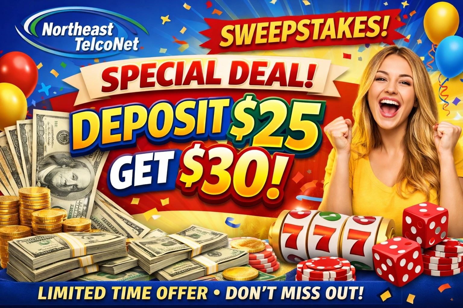 Northeast TelConnect Sweepstakes special deal — Spin the Wheel promotion with a $50 deposit to win cash prizes in El Paso TX